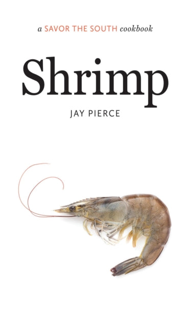 Shrimp  A Savor the South174 Cookbook