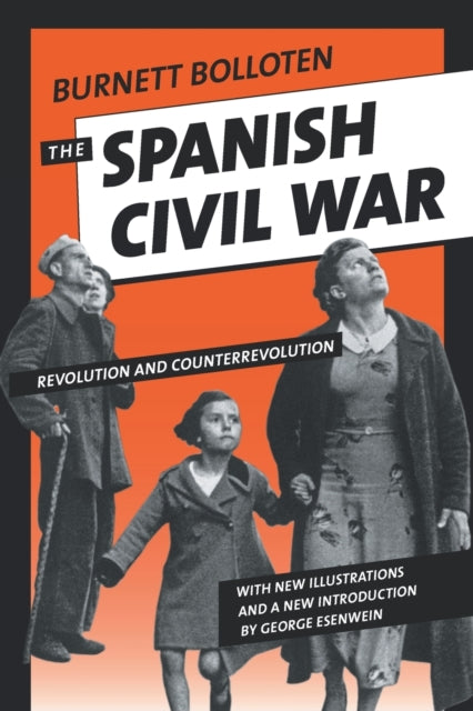 The Spanish Civil War  Revolution and Counterrevolution