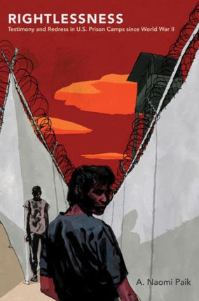 Rightlessness  Testimony and Redress in U.S.