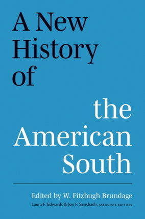 A New History of the American South