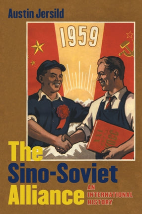 The SinoSoviet Alliance  An International History