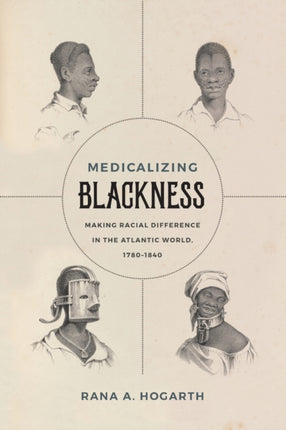 Medicalizing Blackness  Making Racial Difference