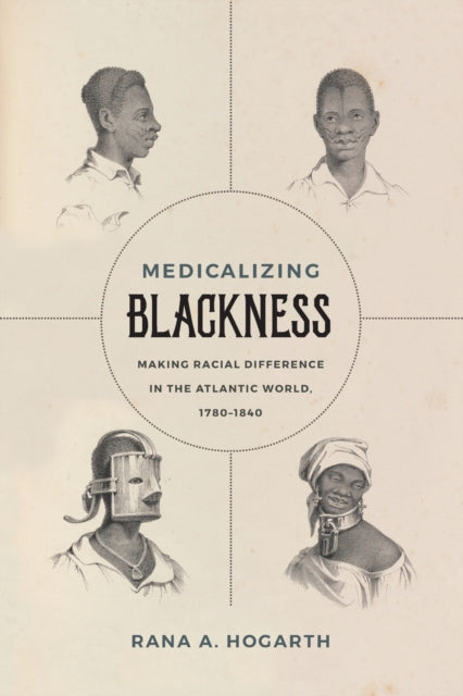 Medicalizing Blackness  Making Racial Difference