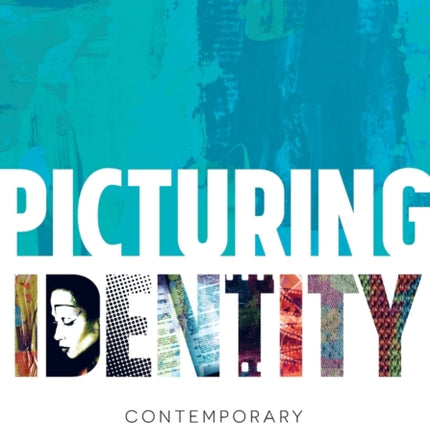 Picturing Identity  Contemporary American Autobiography in Image and Text