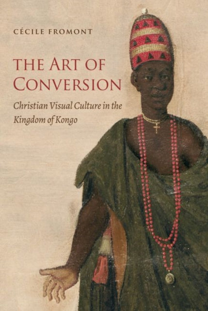 The Art of Conversion  Christian Visual Culture