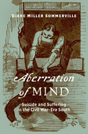 Aberration of Mind  Suicide and Suffering in the
