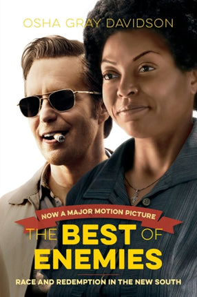 The Best of Enemies Movie Edition  Race and Redemption in the New South