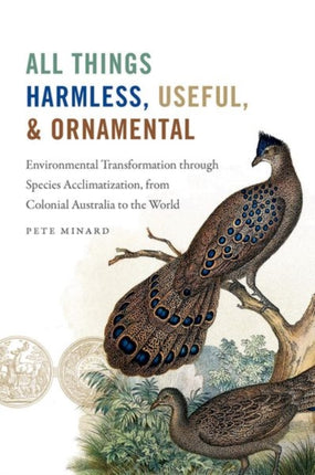 All Things Harmless Useful and Ornamental