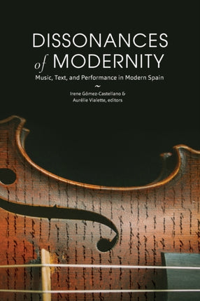 Dissonances of Modernity  Music Text and