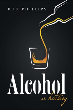 Alcohol  A History