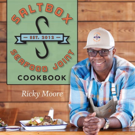 Saltbox Seafood Joint Cookbook