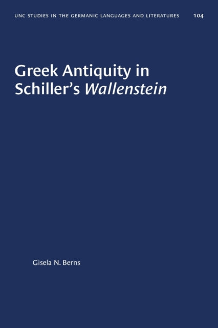 Greek Antiquity in Schillers Wallenstein