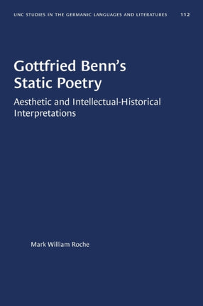 Gottfried Benns Static Poetry  Aesthetic and