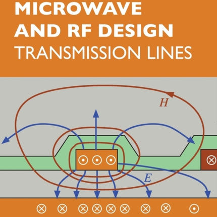 Microwave and RF Design Volume 2  Transmission