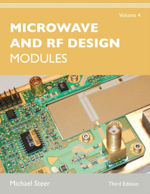 Microwave and RF Design Volume 4