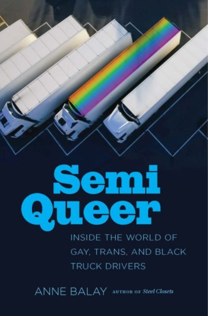 Semi Queer  Inside the World of Gay Trans and