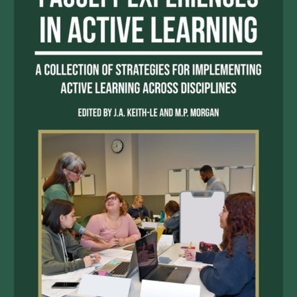 Faculty Experiences in Active Learning  A