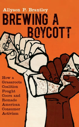 Brewing a Boycott  How a Grassroots Coalition