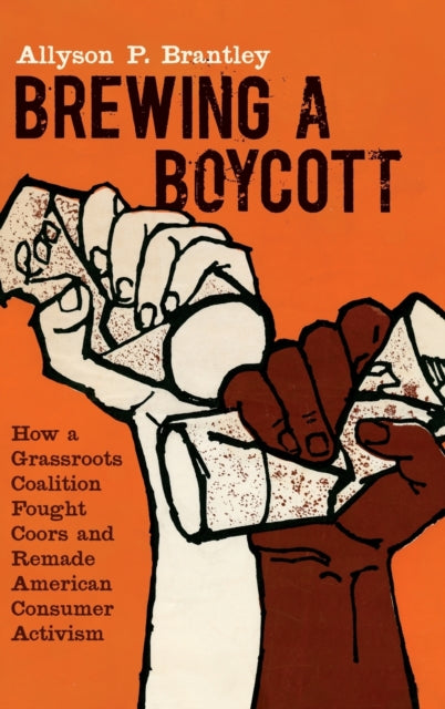 Brewing a Boycott  How a Grassroots Coalition