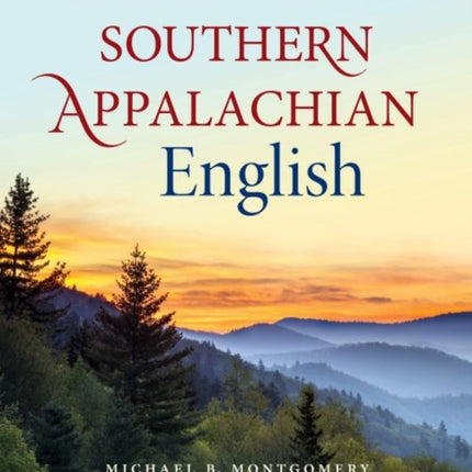 Dictionary of Southern Appalachian English