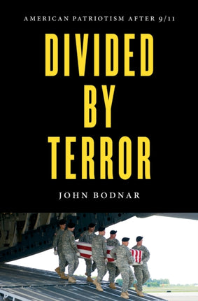 Divided by Terror: American Patriotism after 9/11