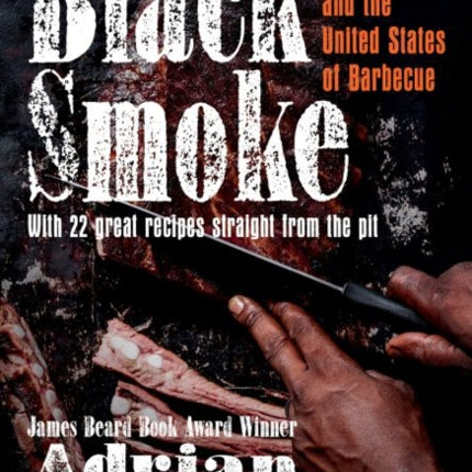 Black Smoke: African Americans and the United States of Barbecue