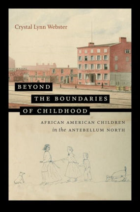 Beyond the Boundaries of Childhood  African