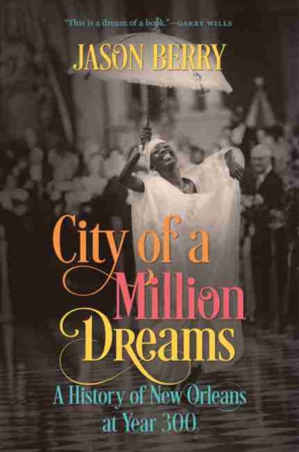 City of a Million Dreams  A History of New