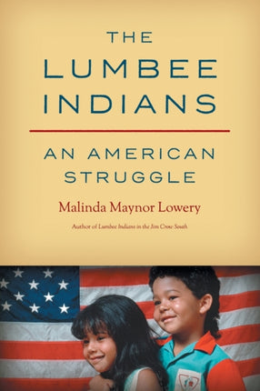 The Lumbee Indians  An American Struggle