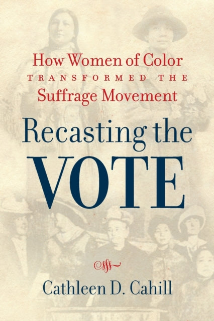 Recasting the Vote  How Women of Color