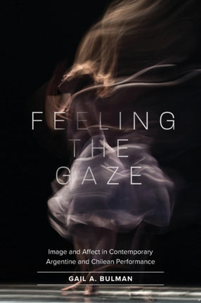 Feeling the Gaze  Image and Affect in