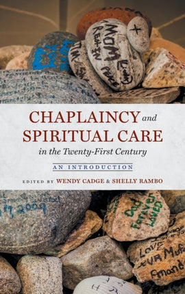 Chaplaincy and Spiritual Care in the TwentyFirst Century