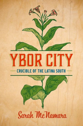 Ybor City  Crucible of the Latina South
