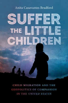 Suffer the Little Children  Child Migration and