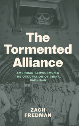 The Tormented Alliance  American Servicemen and