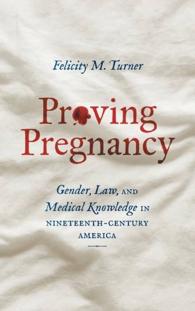Proving Pregnancy  Gender Law and Medical