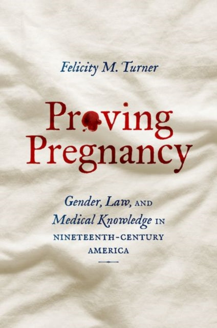 Proving Pregnancy  Gender Law and Medical
