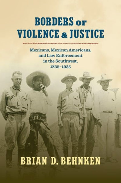 Borders of Violence and Justice  Mexicans Mexican