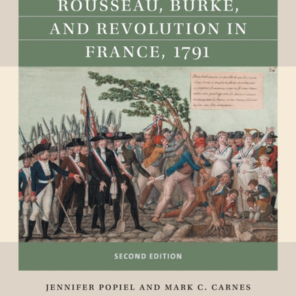 Rousseau Burke and Revolution in France 1791