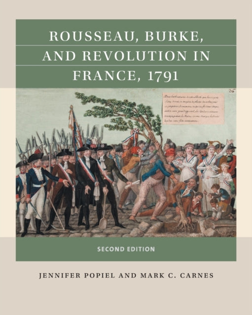 Rousseau Burke and Revolution in France 1791