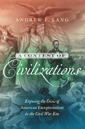 A Contest of Civilizations  Exposing the Crisis