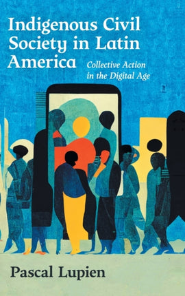 Indigenous Civil Society in Latin America