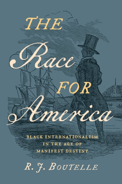 The Race for America  Black Internationalism in