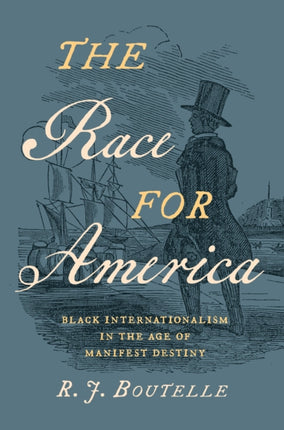 The Race for America  Black Internationalism in