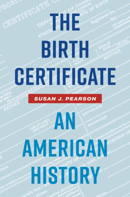 The Birth Certificate  An American History