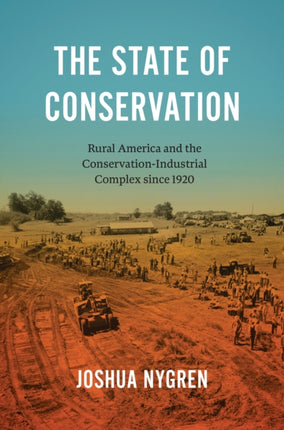 The State of Conservation  Rural America and the