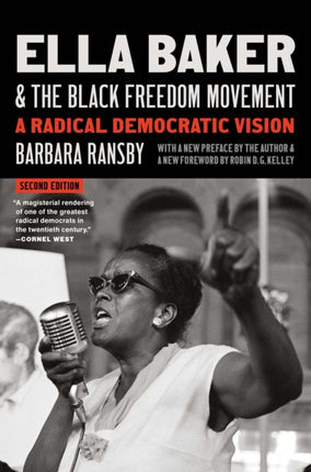 Ella Baker and the Black Freedom Movement  A
