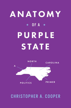 Anatomy of a Purple State  A North Carolina