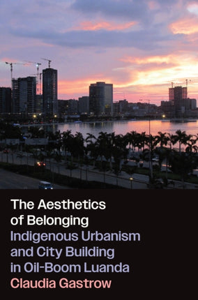The Aesthetics of Belonging  Indigenous Urbanism