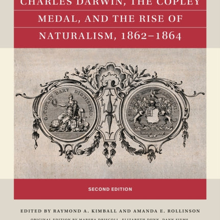 Charles Darwin the Copley Medal and the Rise of